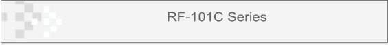 RF-101C Series